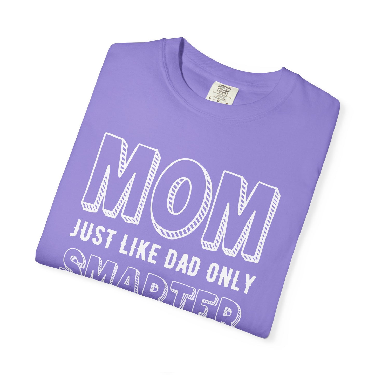 Mom T-shirt Mother's Day Mama Tee Unisex Comfort Colors Garment-Dyed Cotton h35