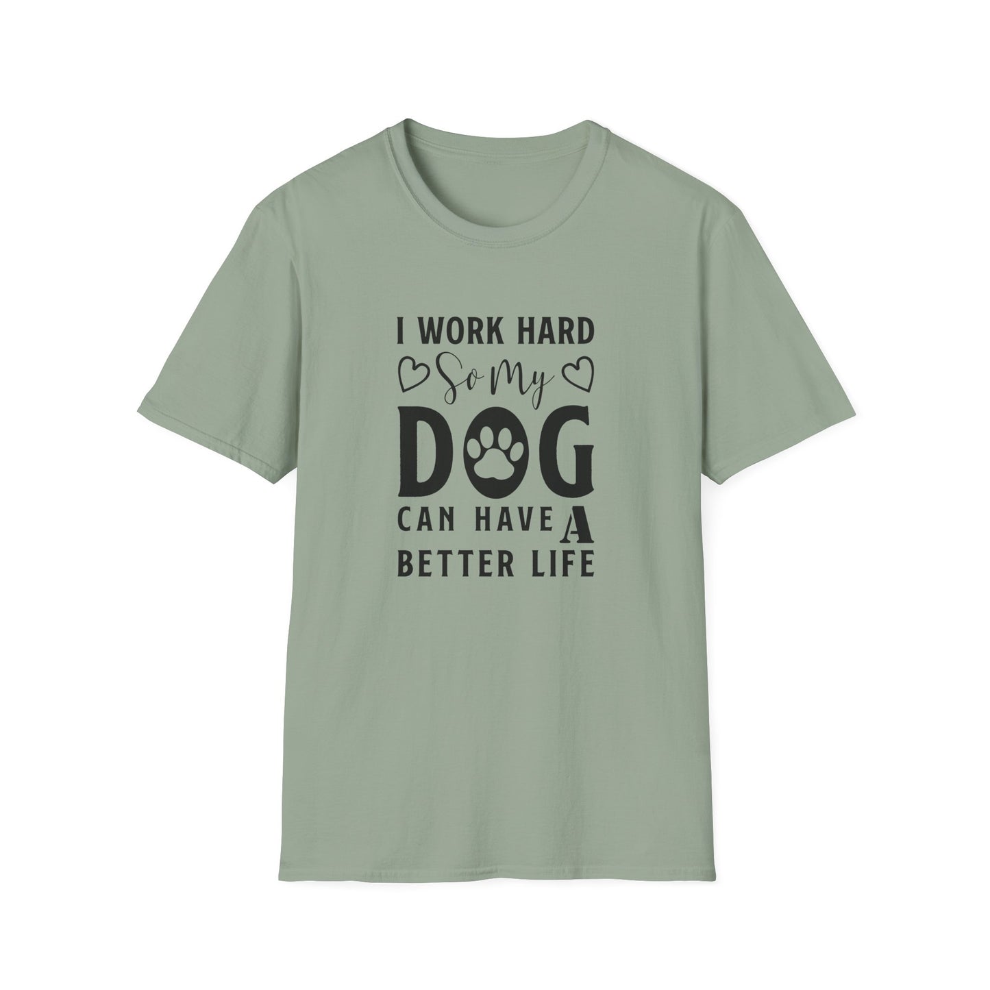 Dog Slogan T Shirts With Funny Words Unisex Tee Shirt Cute Quotes Gildan Softstyle 64000 Cotton