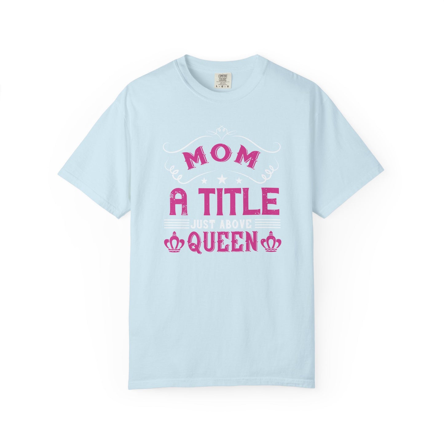 Mom T-shirt Mother Day Mama Tee Unisex Comfort Colors Garment-Dyed Cotton h78