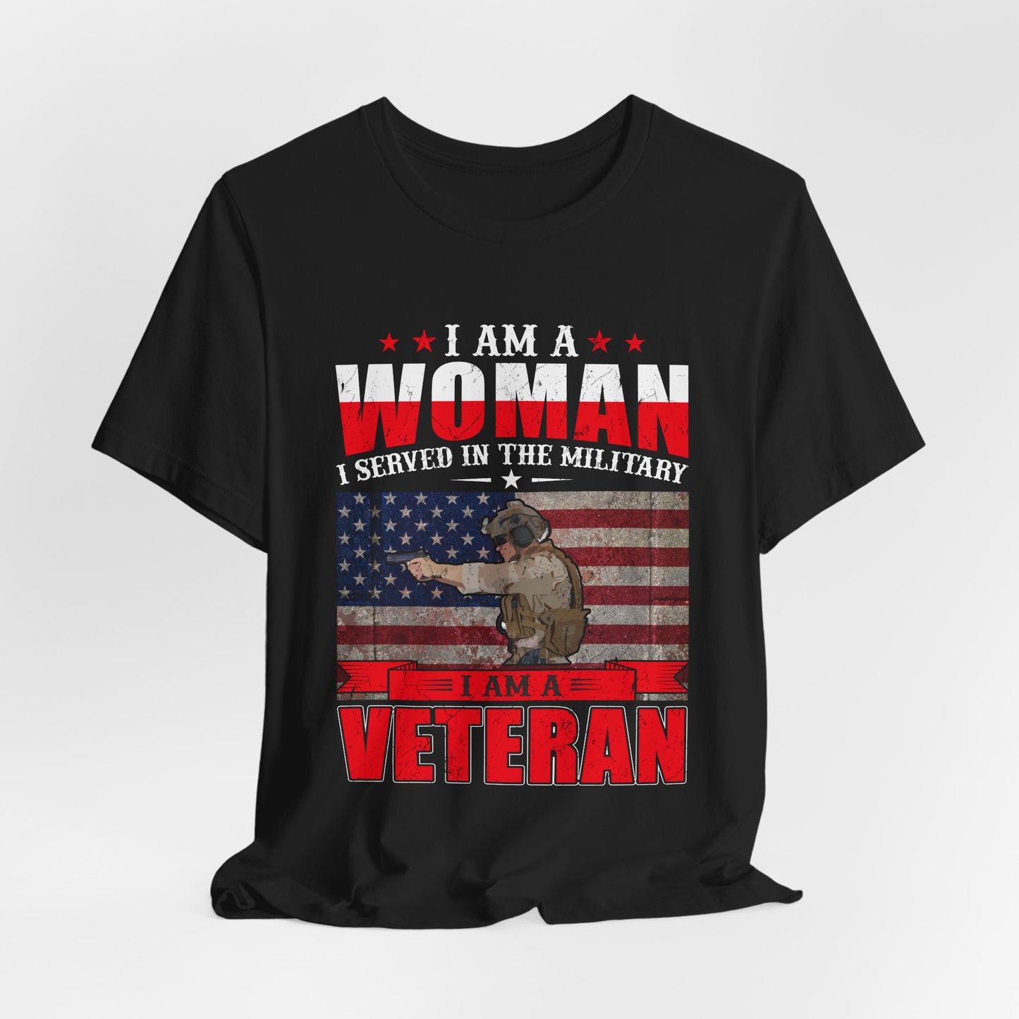I Am A Woman I Served In The Military Veteran T-Shirt American Flag Unisex Cotton v27