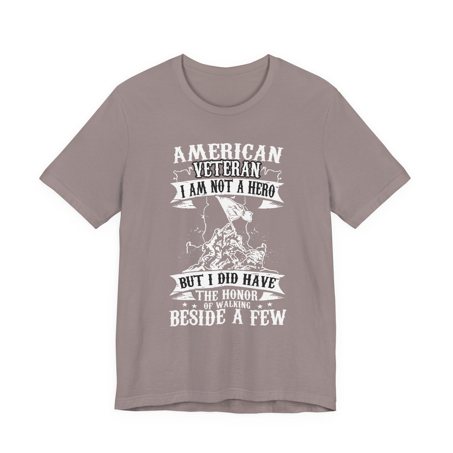 American Veteran I Am Not A Hero T-Shirt Military Tribute Unisex Cotton Tee v53