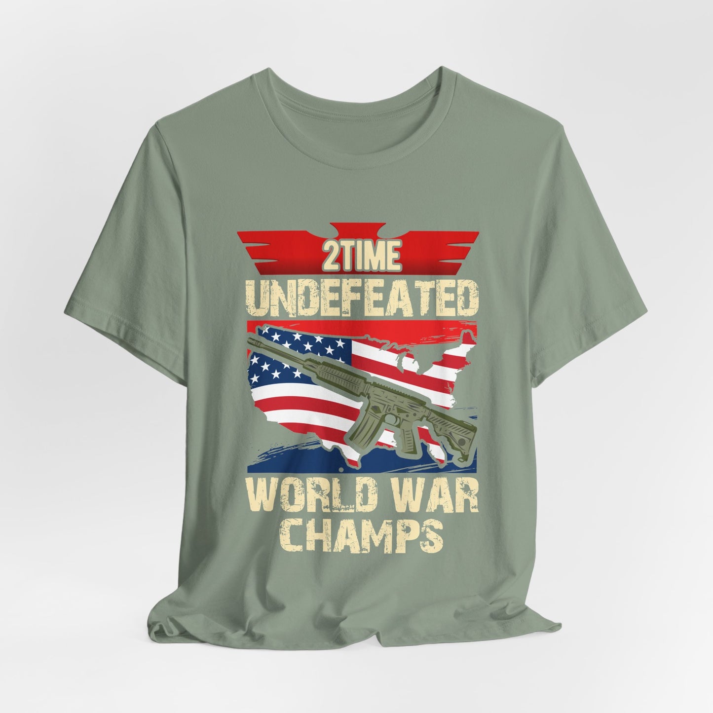 2Time Undefeated World War Champs T-Shirt American Flag Rifle Design Unisex Cotton v15