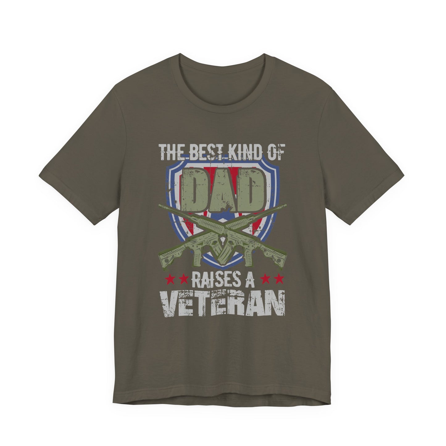 The Best Kind of Dad Raises a Veteran T-Shirt Military Veteran Pride Unisex Cotton Tee v13
