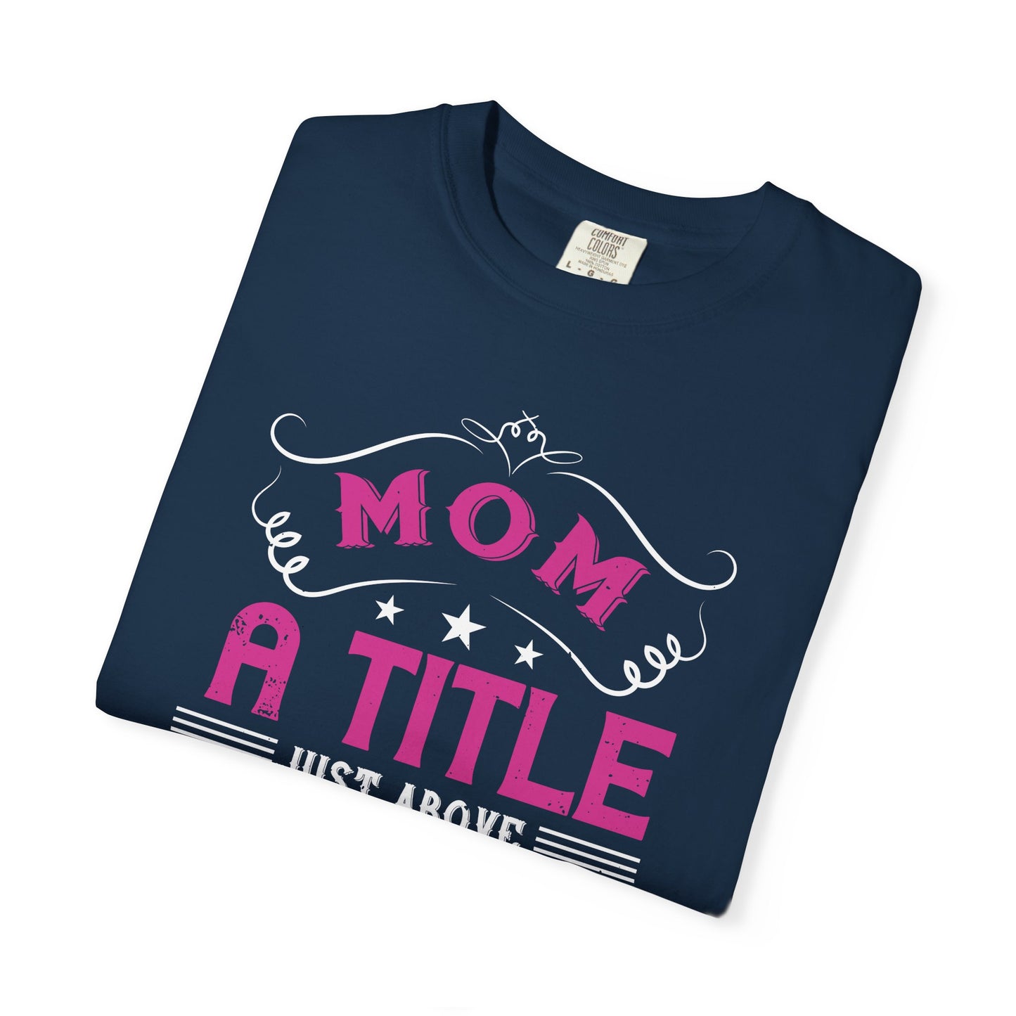 Mom T-shirt Mother Day Mama Tee Unisex Comfort Colors Garment-Dyed Cotton h78