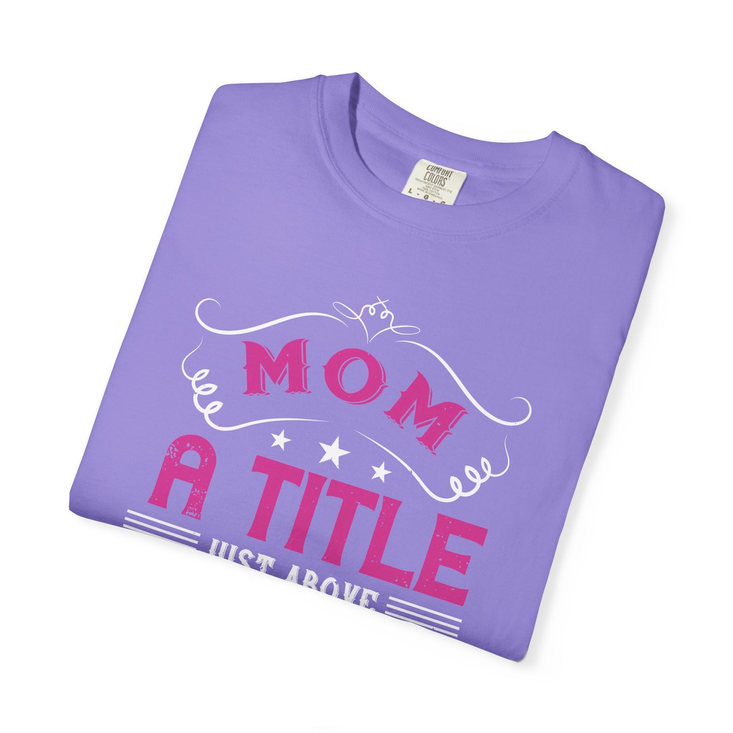 Mom T-shirt Mother Day Mama Tee Unisex Comfort Colors Garment-Dyed Cotton h78