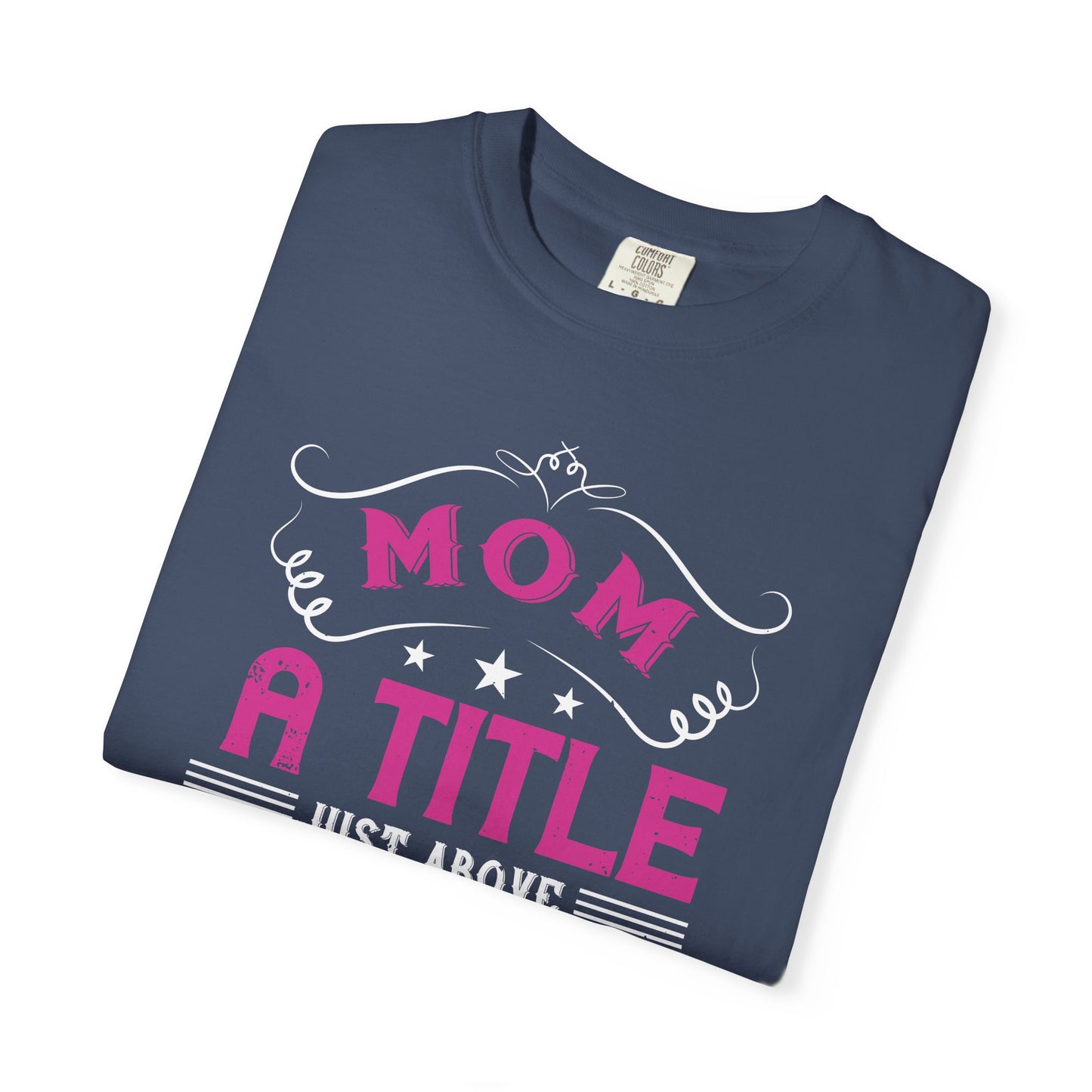 Mom T-shirt Mother Day Mama Tee Unisex Comfort Colors Garment-Dyed Cotton h78