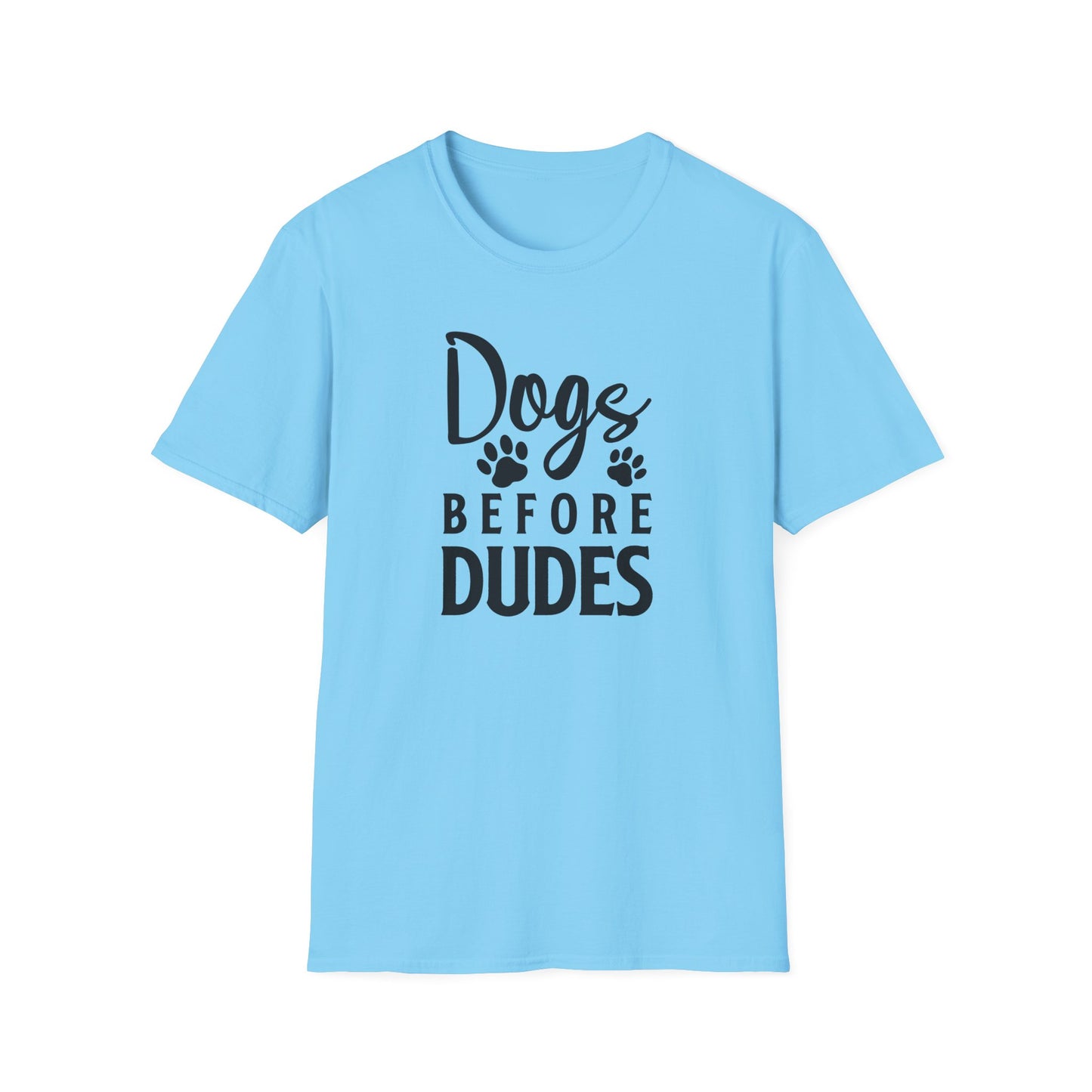 Dog Slogan T Shirts Funny Quotes Tee Unisex Softstyle Cotton Tee 100 Percent Ring Spun