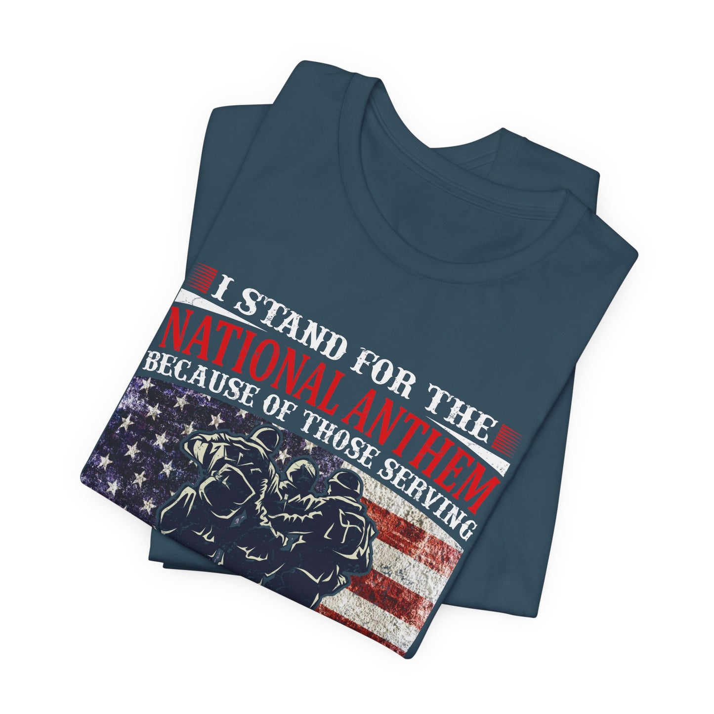 I Stand For The National Anthem military tribute T-Shirt American flag soldiers Unisex Cotton v36