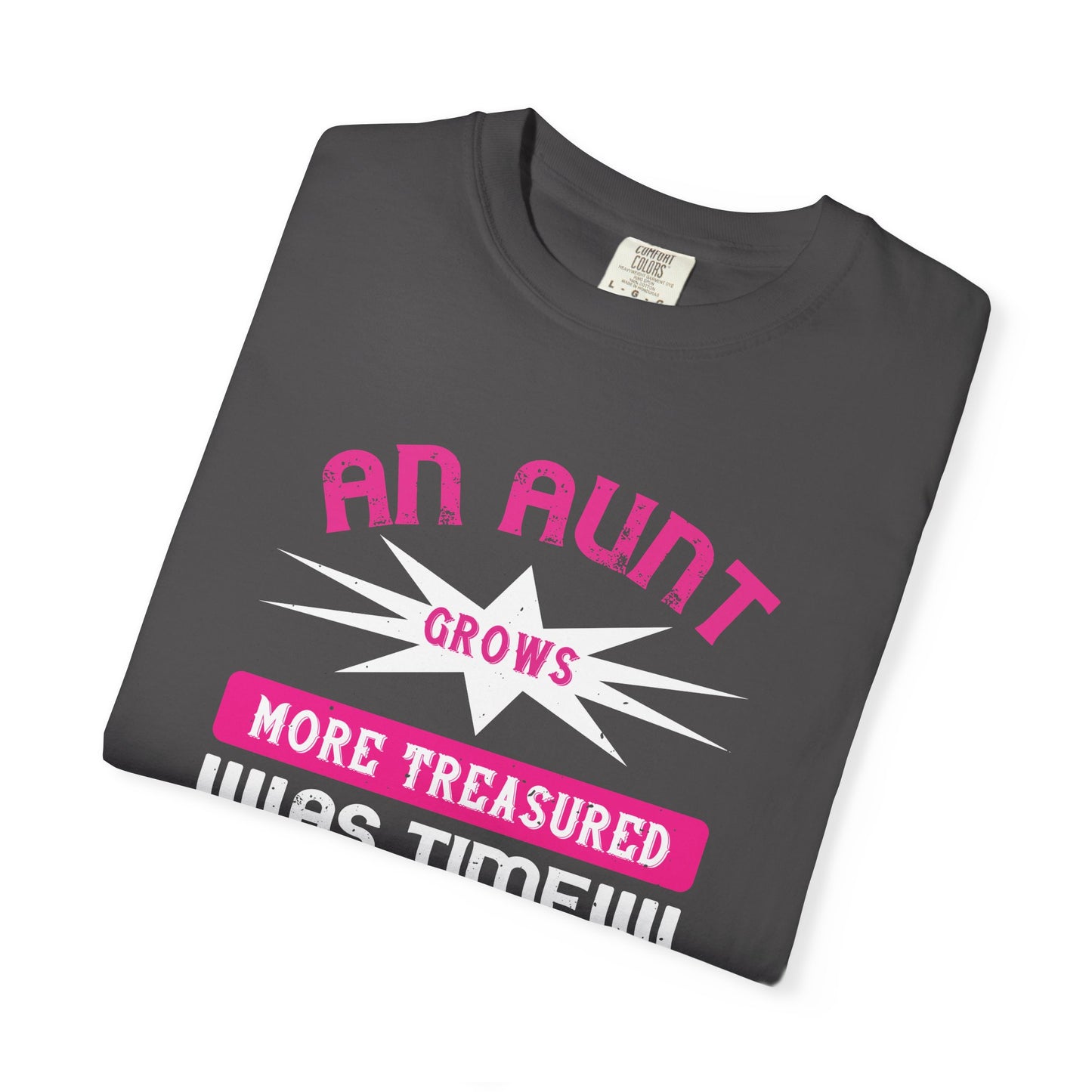 An Aunt T-shirt Mother Day Mama Tee Unisex Comfort Colors Garment-Dyed Cotton h62