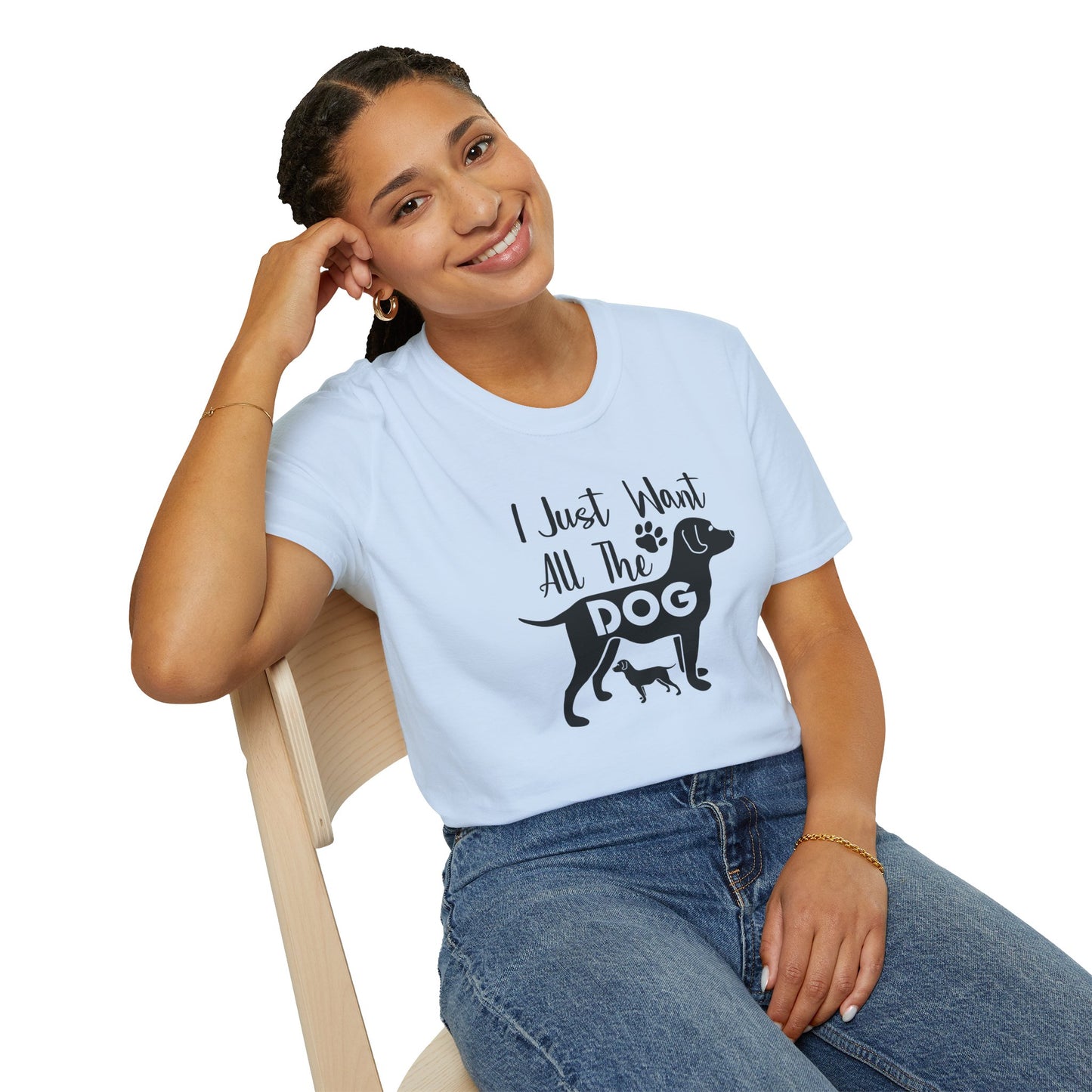 Dog Slogan T Shirts With Funny Quotes Unisex Gildan Softstyle 64000 Premium Cotton Tee
