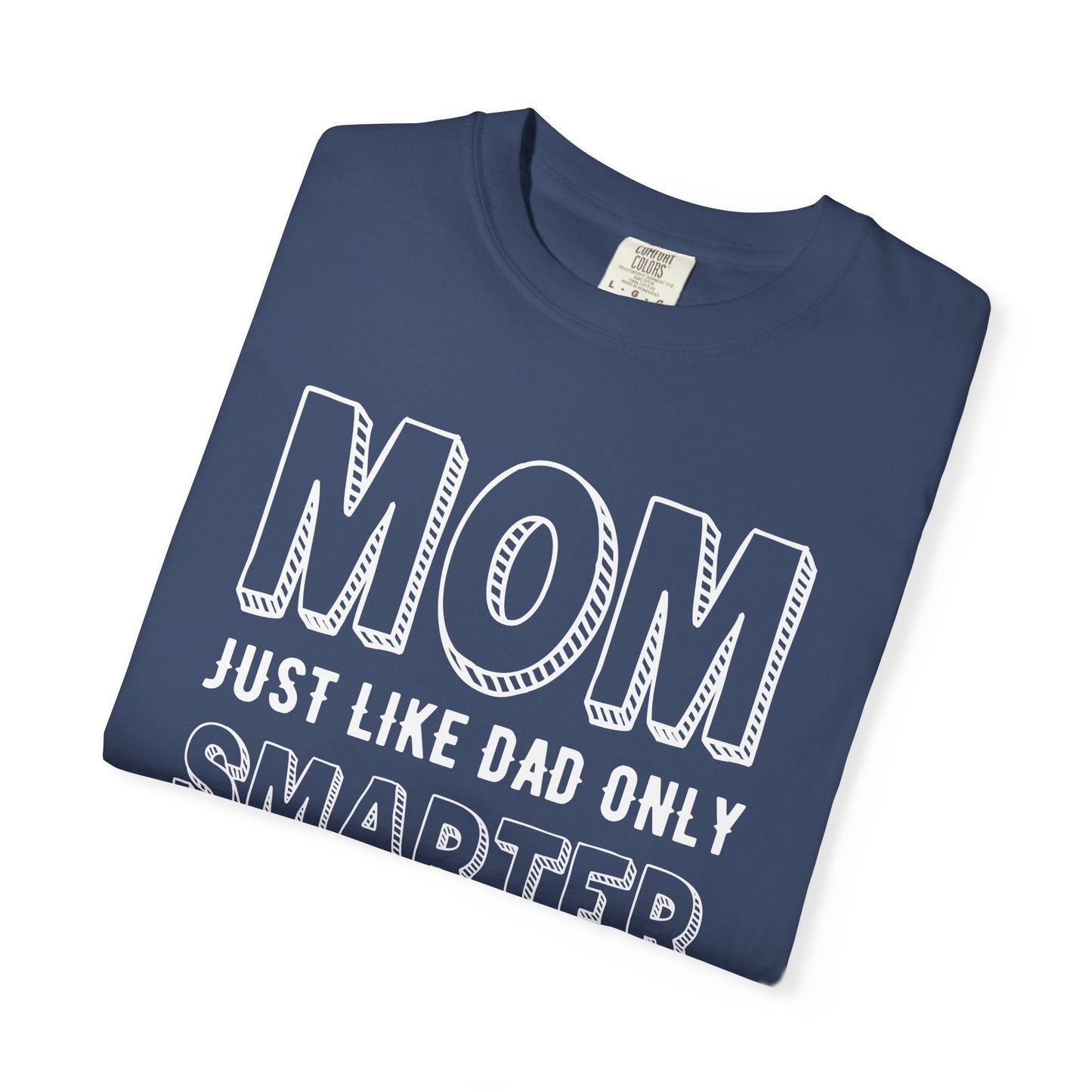Mom T-shirt Mother's Day Mama Tee Unisex Comfort Colors Garment-Dyed Cotton h35