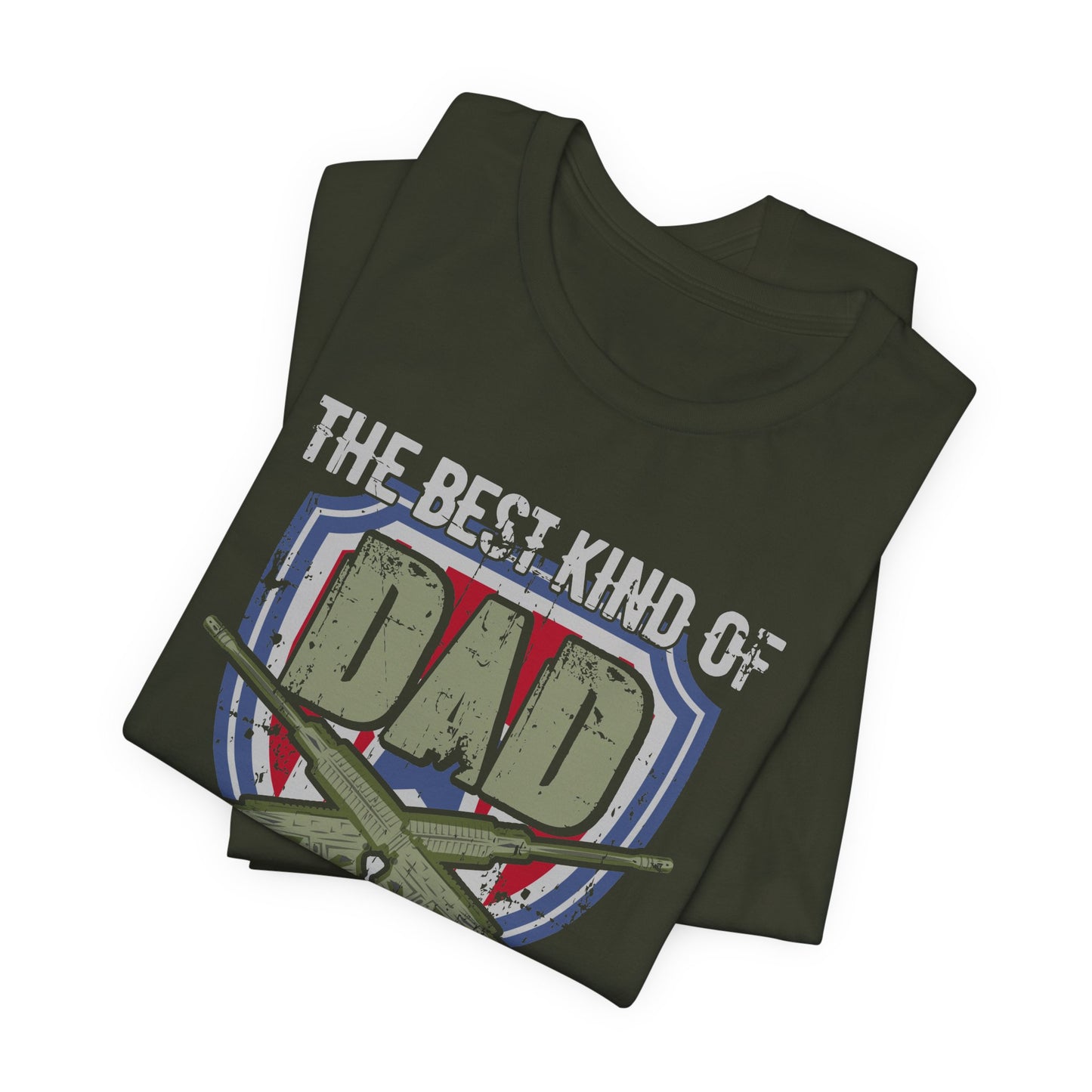 The Best Kind of Dad Raises a Veteran T-Shirt Military Veteran Pride Unisex Cotton Tee v13