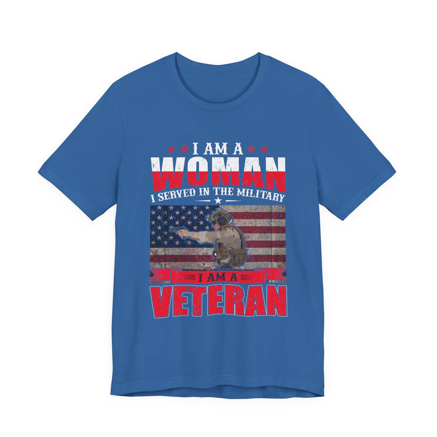 I Am A Woman I Served In The Military Veteran T-Shirt American Flag Unisex Cotton v27