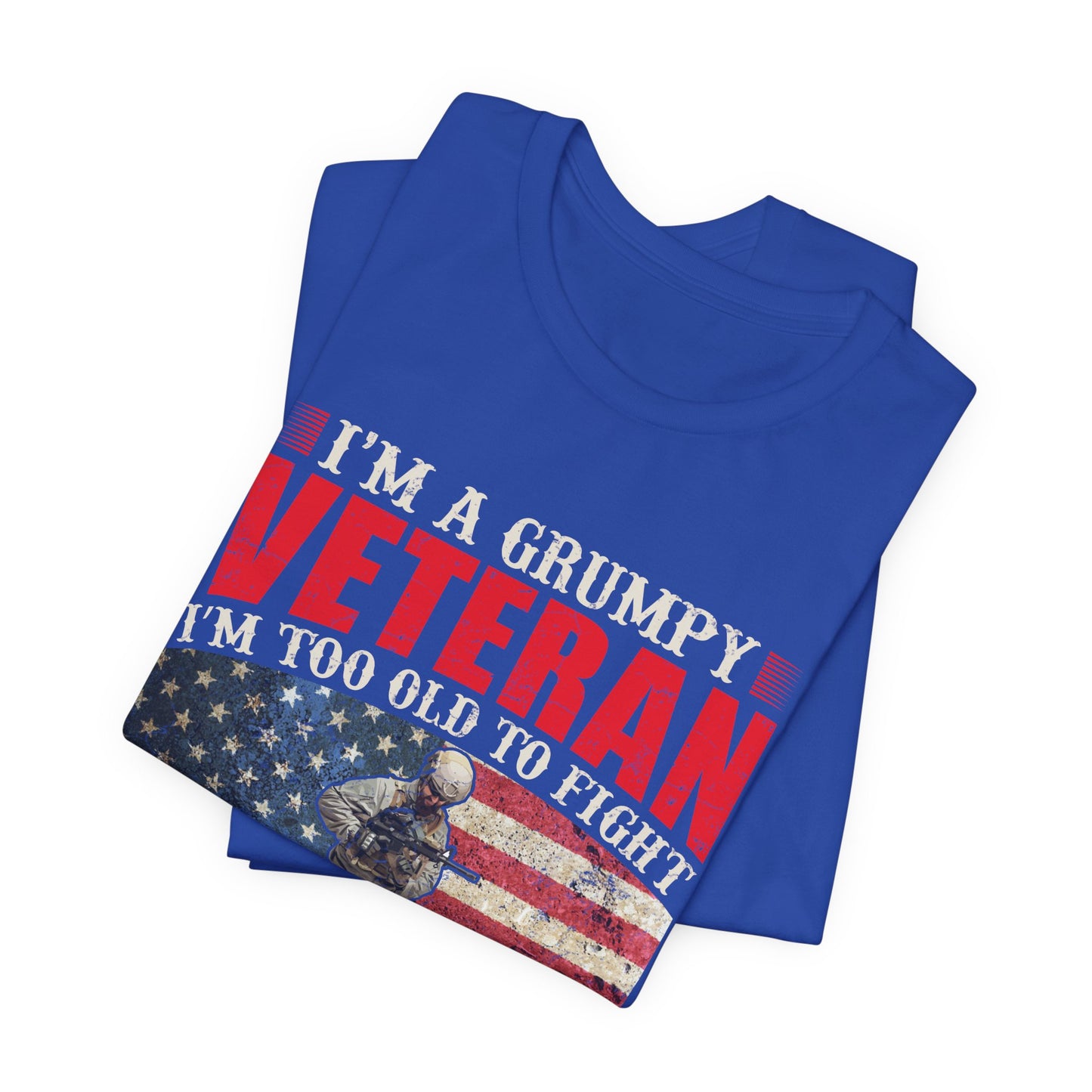 Grumpy Veteran Flag graphic Tee Veteran Patriotic Unisex Cotton Shirt v38