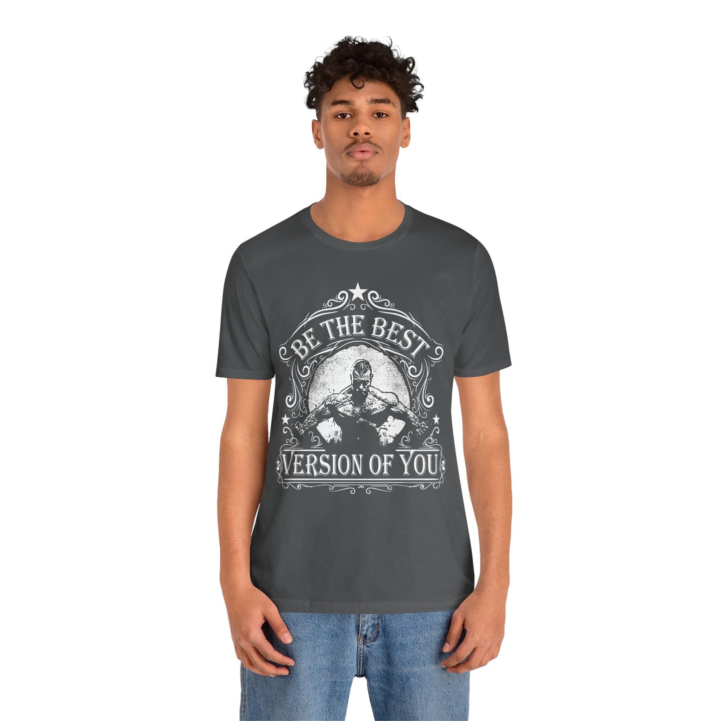 Be The Best Version Of You T-Shirt Motivational Fitness Tee
