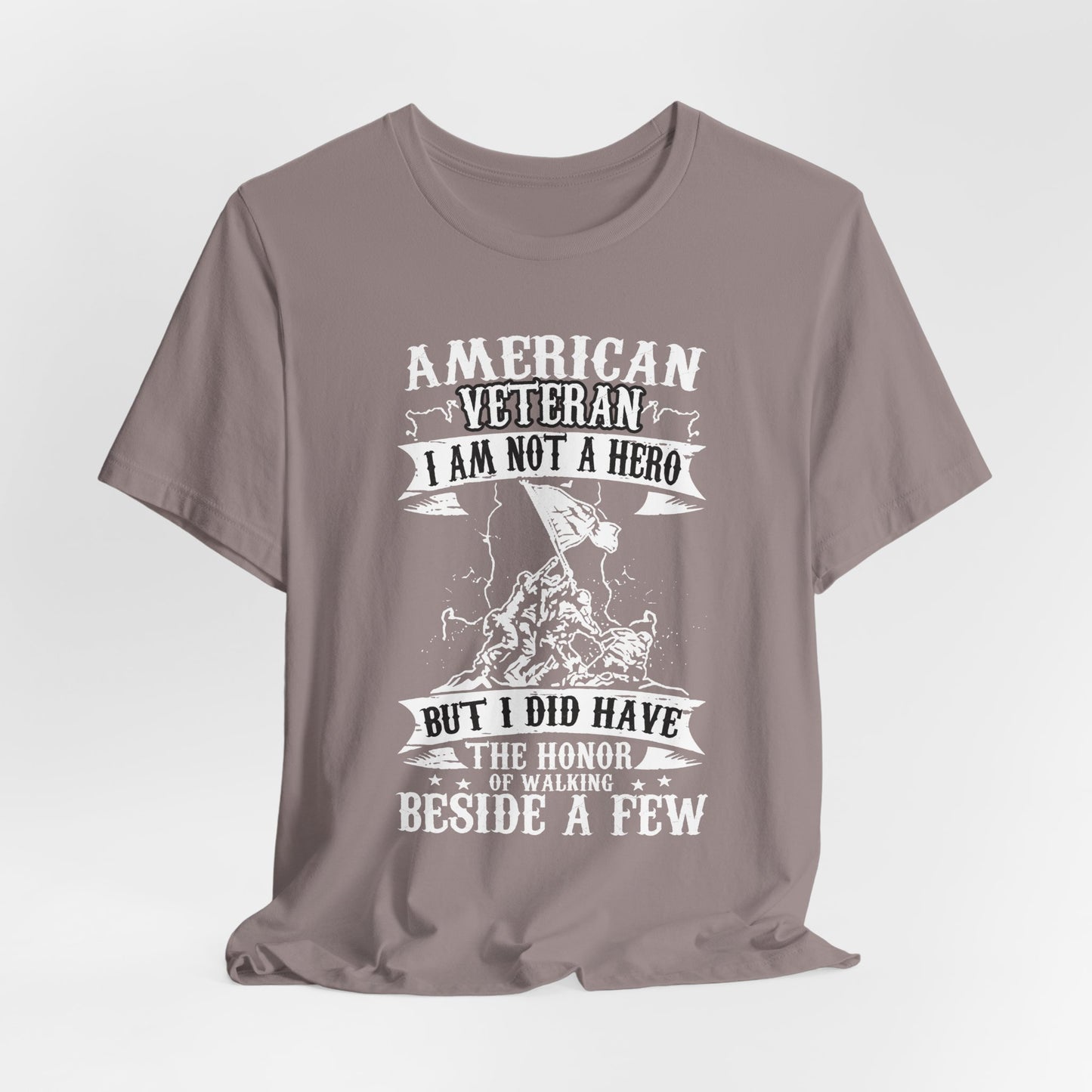 American Veteran I Am Not A Hero T-Shirt Military Tribute Unisex Cotton Tee v53