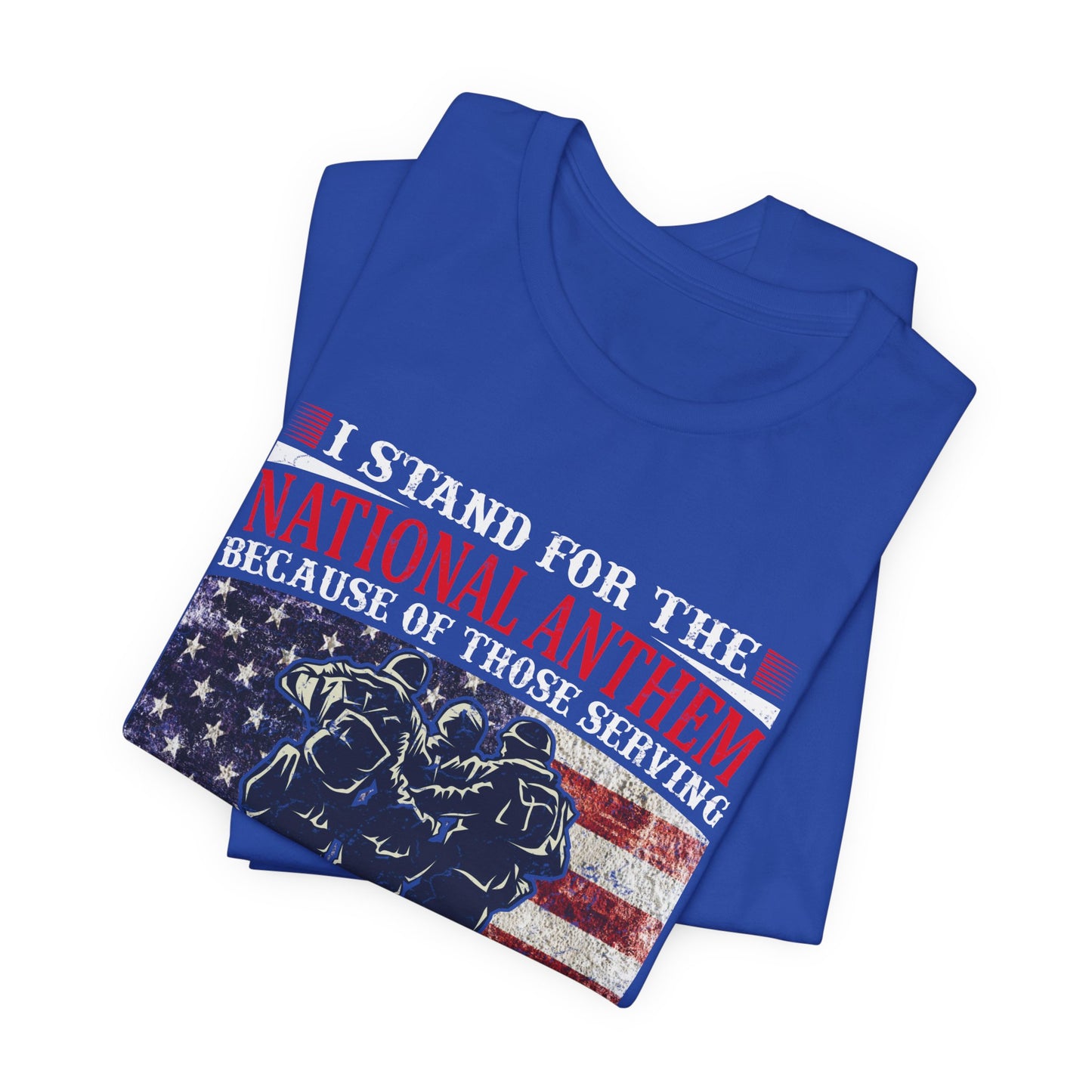 I Stand For The National Anthem military tribute T-Shirt American flag soldiers Unisex Cotton v36