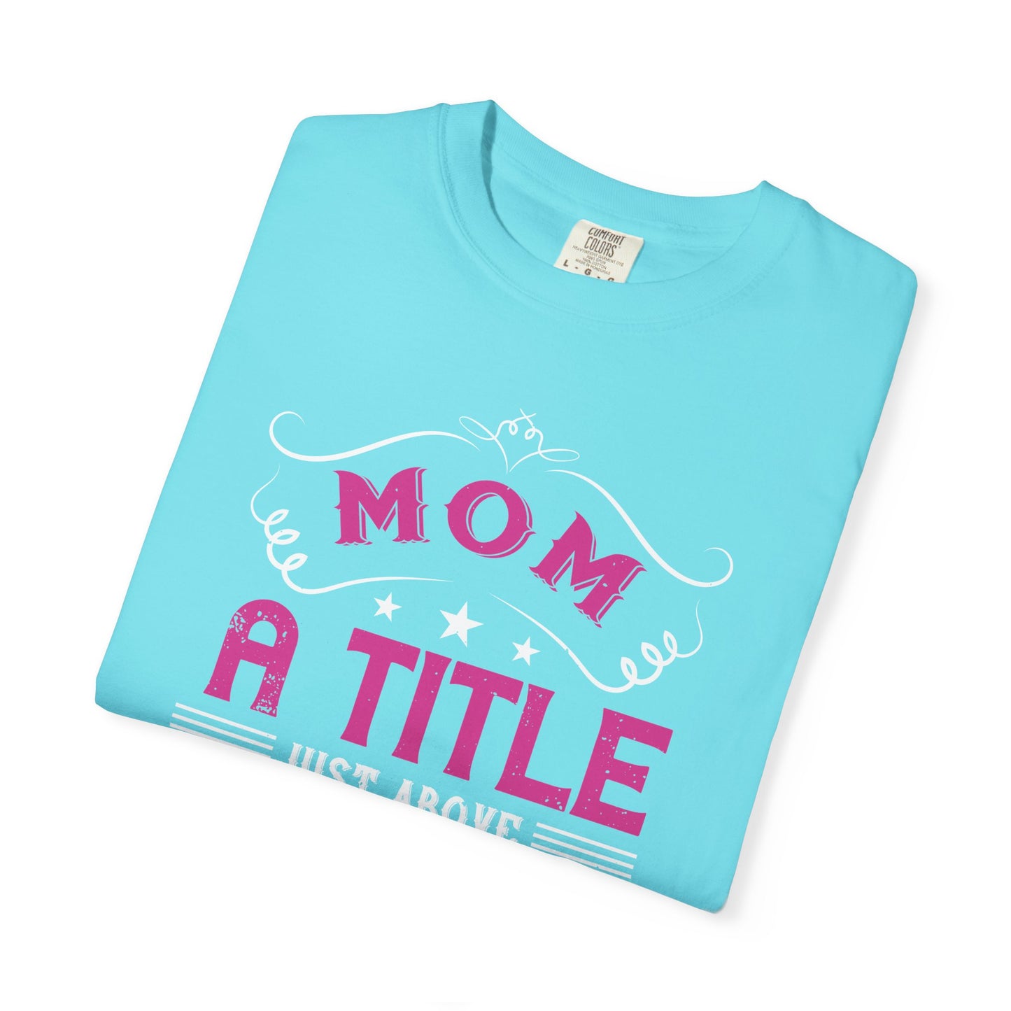 Mom T-shirt Mother Day Mama Tee Unisex Comfort Colors Garment-Dyed Cotton h78