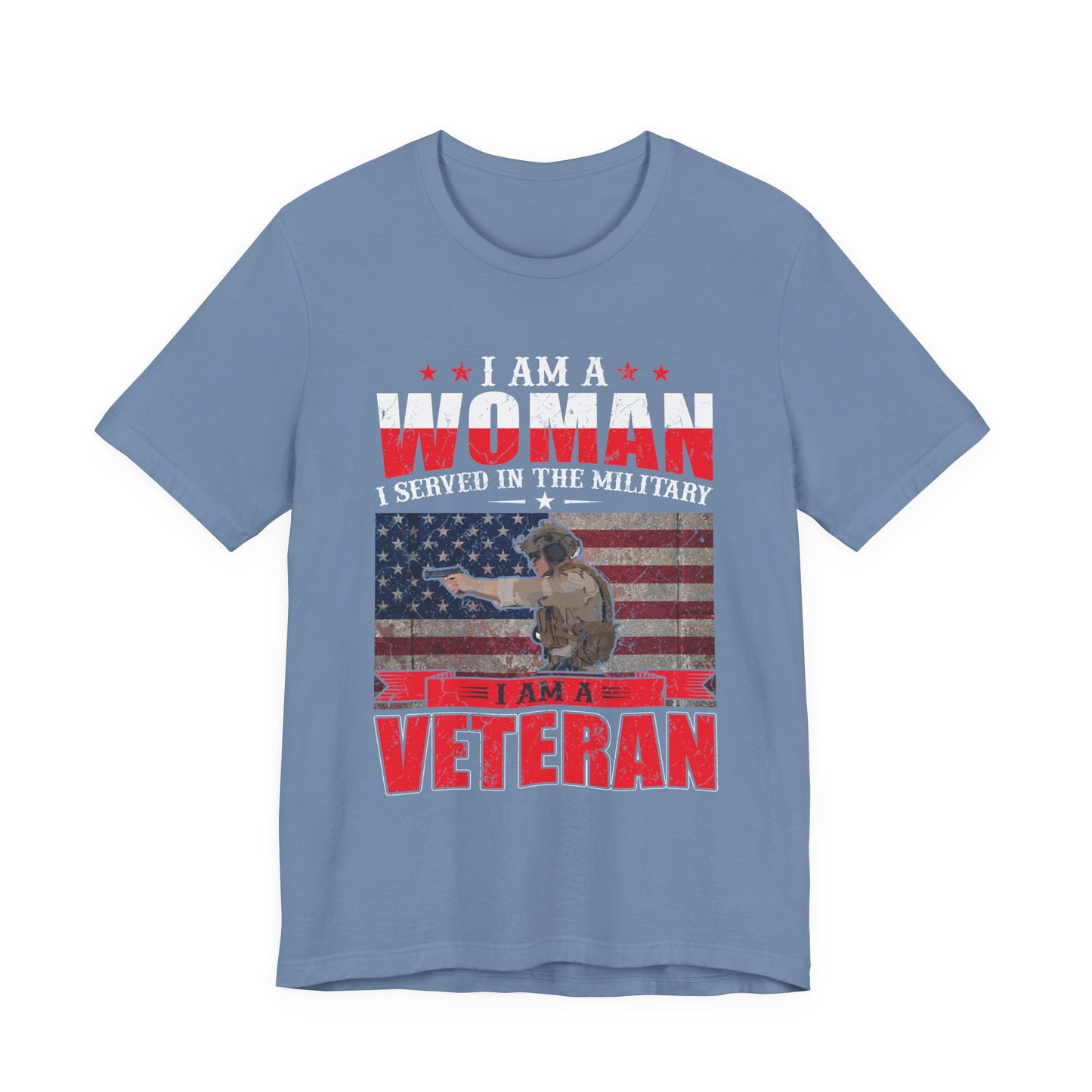 I Am A Woman I Served In The Military Veteran T-Shirt American Flag Unisex Cotton v27