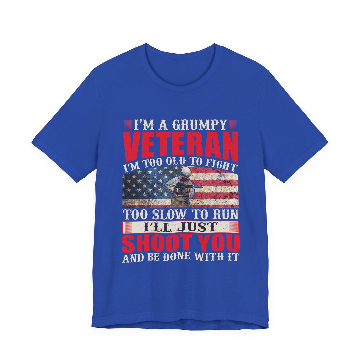 Grumpy Veteran Flag graphic Tee Veteran Patriotic Unisex Cotton Shirt v38