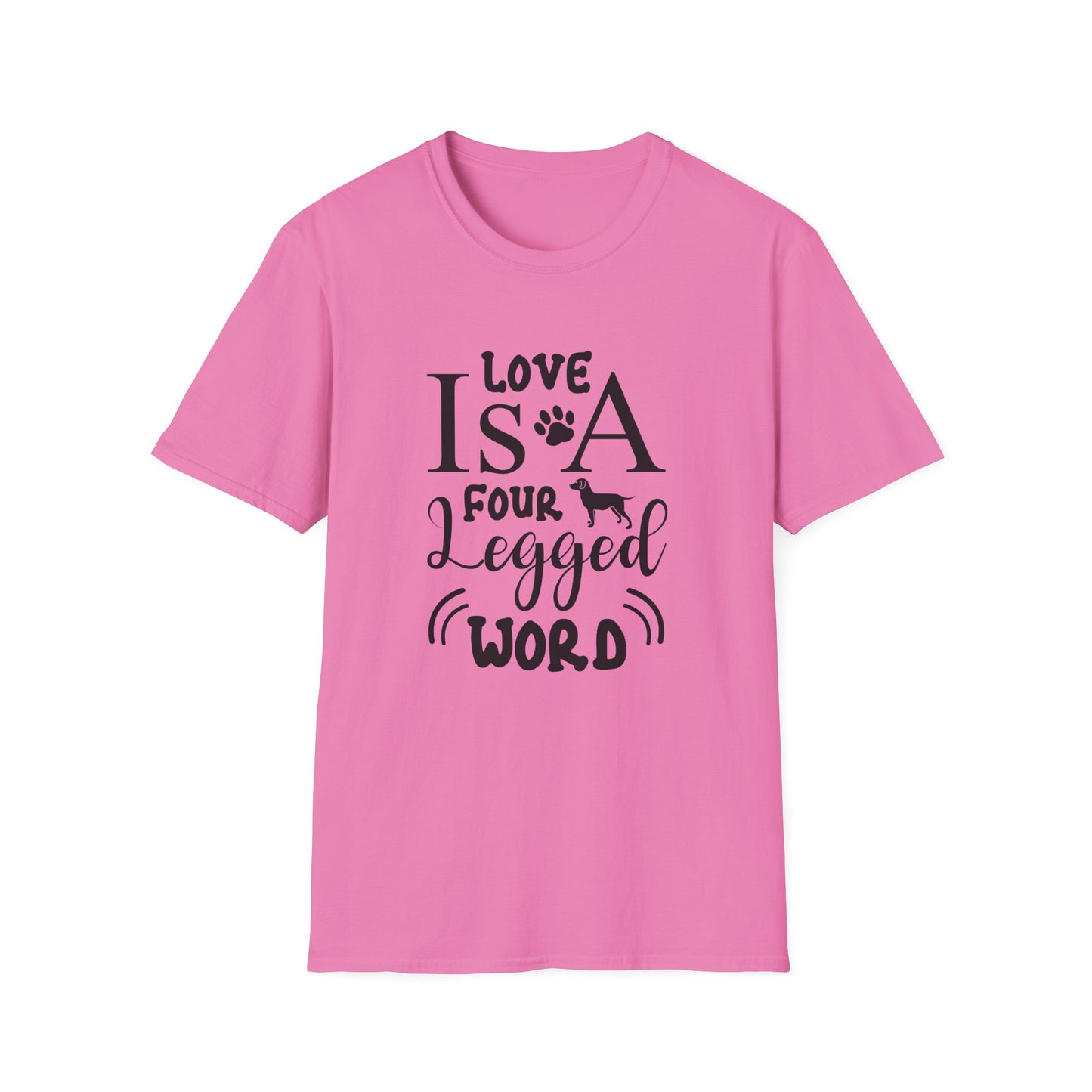 Dog Slogan T Shirts With Funny Quotes Unisex Tee Gildan Softstyle 64000 100 Percent Ring Spun Cotton