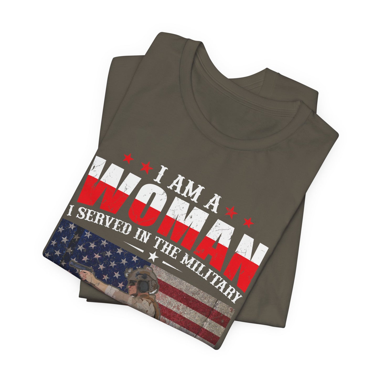 I Am A Woman I Served In The Military Veteran T-Shirt American Flag Unisex Cotton v27