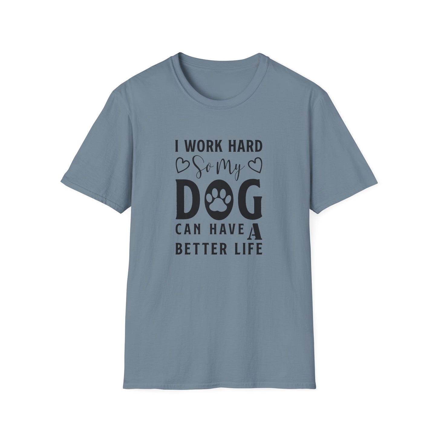 Dog Slogan T Shirts With Funny Words Unisex Tee Shirt Cute Quotes Gildan Softstyle 64000 Cotton