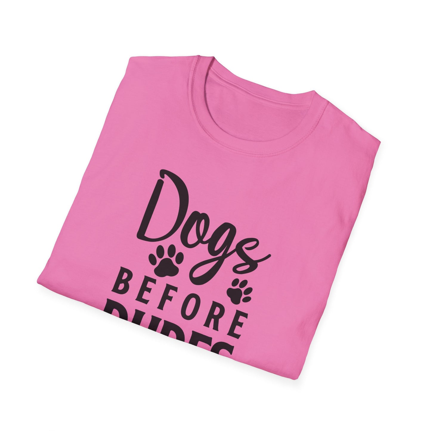 Dog Slogan T Shirts Funny Quotes Tee Unisex Softstyle Cotton Tee 100 Percent Ring Spun