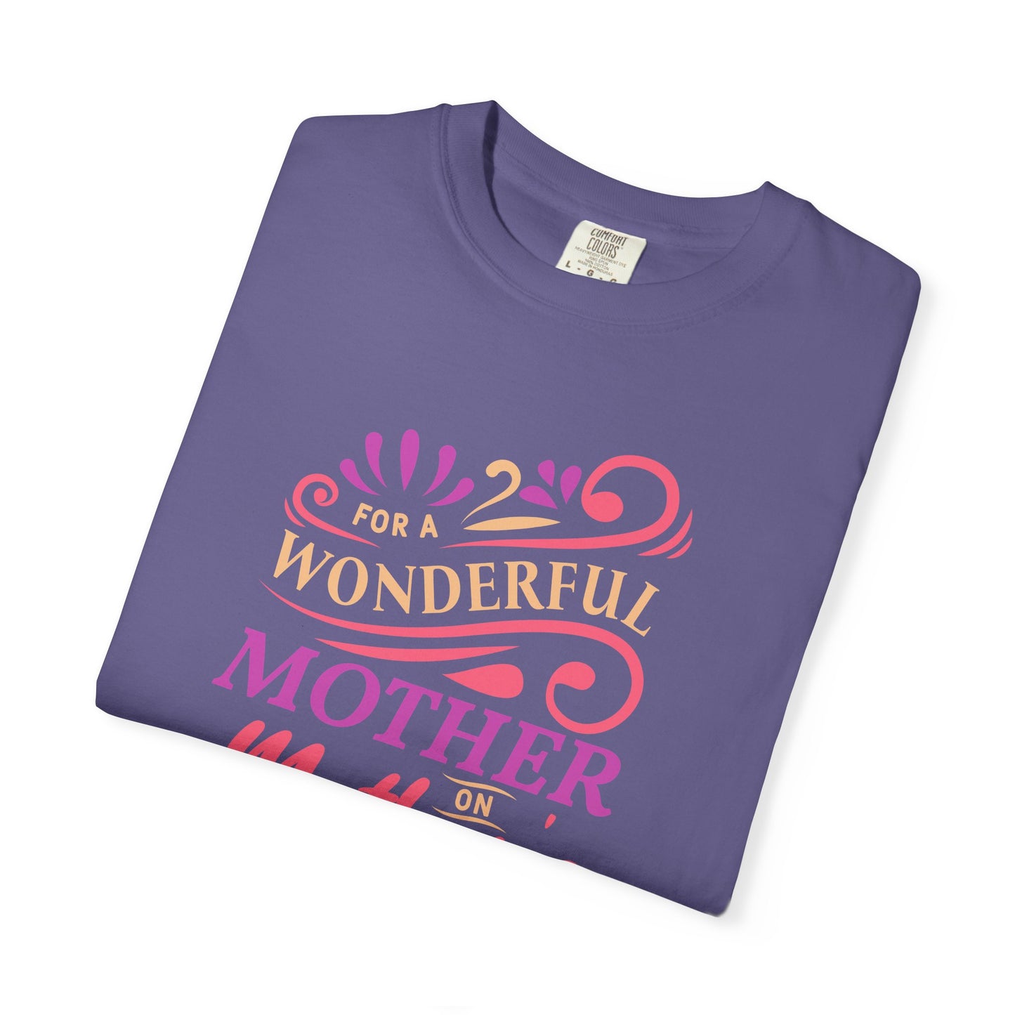 Mom T-shirt Mother's Day Mama Tee Unisex Comfort Colors Garment-Dyed Cotton h18