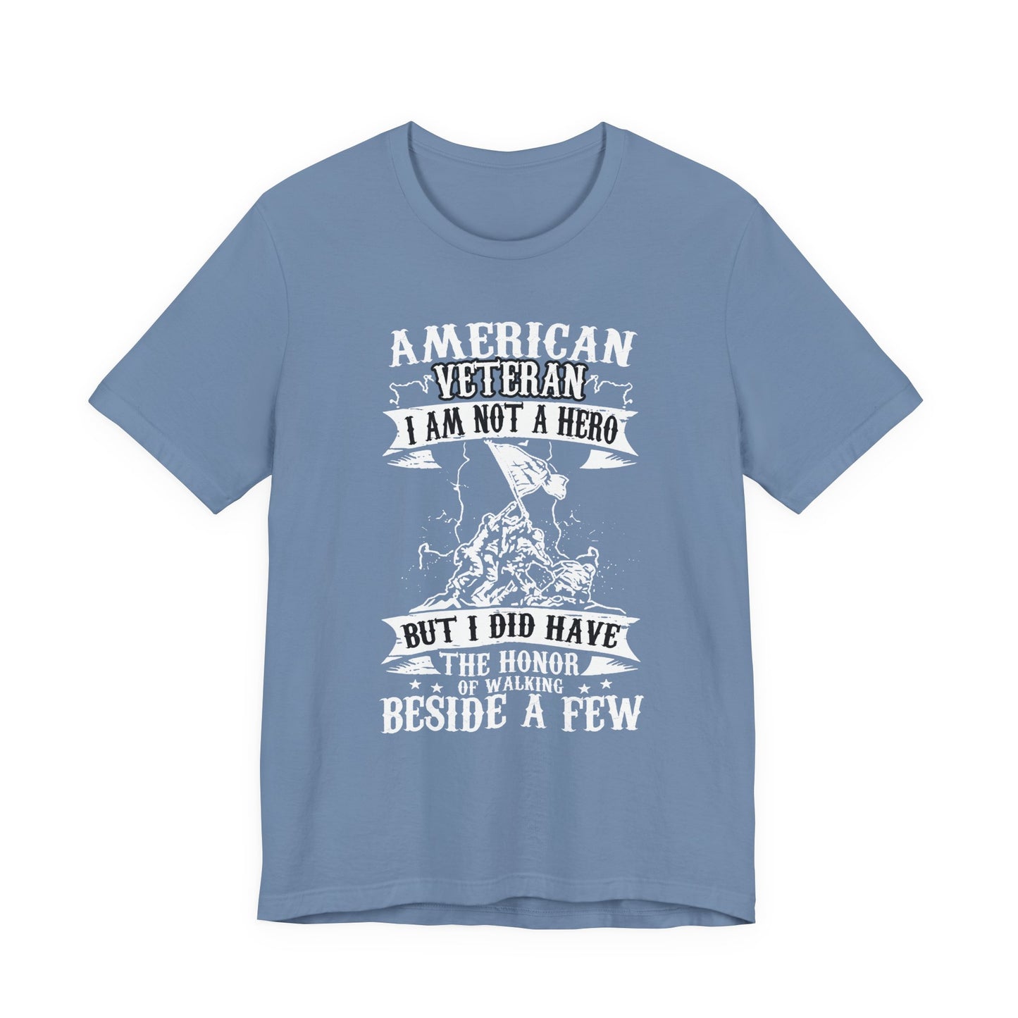 American Veteran I Am Not A Hero T-Shirt Military Tribute Unisex Cotton Tee v53