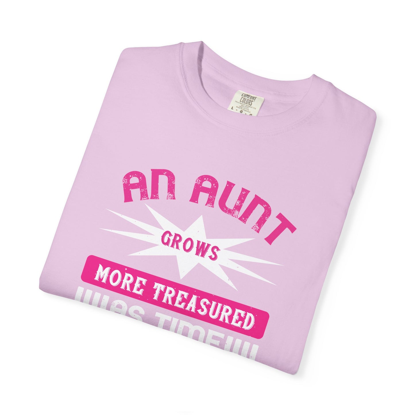 An Aunt T-shirt Mother Day Mama Tee Unisex Comfort Colors Garment-Dyed Cotton h62