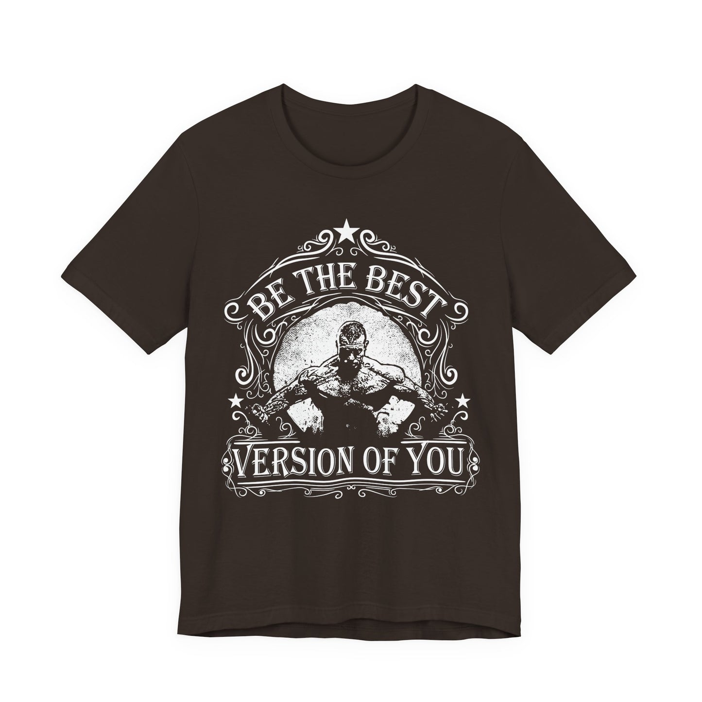 Be The Best Version Of You T-Shirt Motivational Fitness Tee