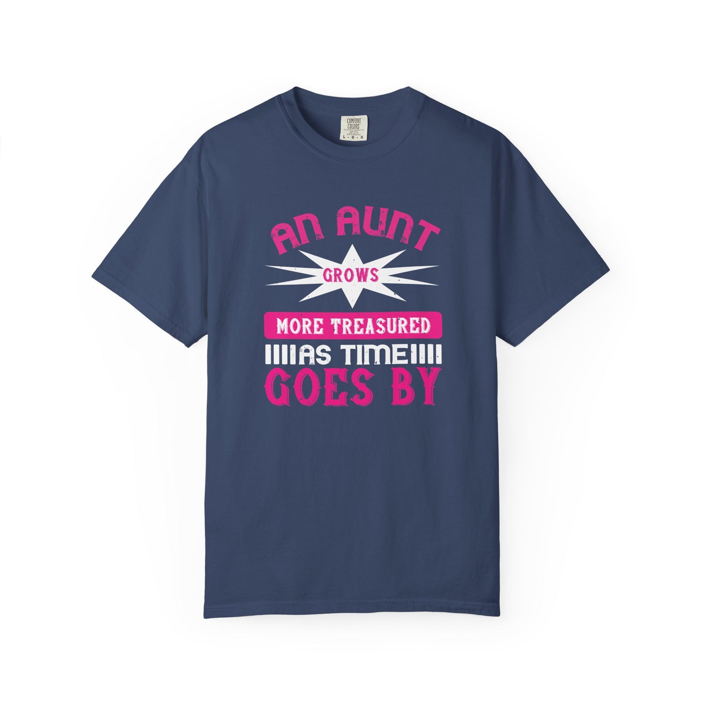An Aunt T-shirt Mother Day Mama Tee Unisex Comfort Colors Garment-Dyed Cotton h62