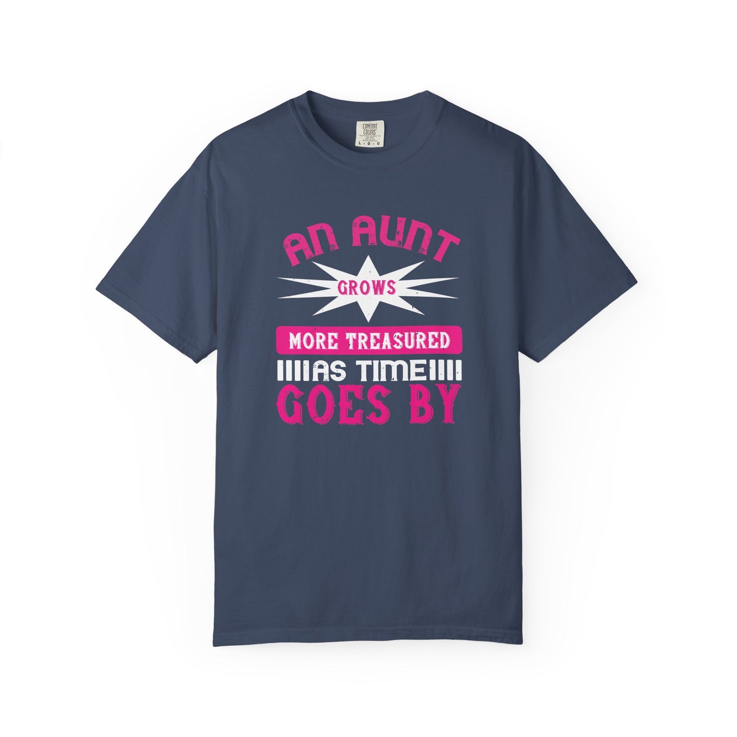 An Aunt T-shirt Mother Day Mama Tee Unisex Comfort Colors Garment-Dyed Cotton h62