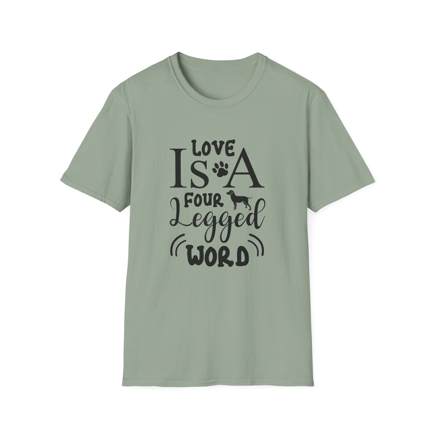Dog Slogan T Shirts With Funny Quotes Unisex Tee Gildan Softstyle 64000 100 Percent Ring Spun Cotton