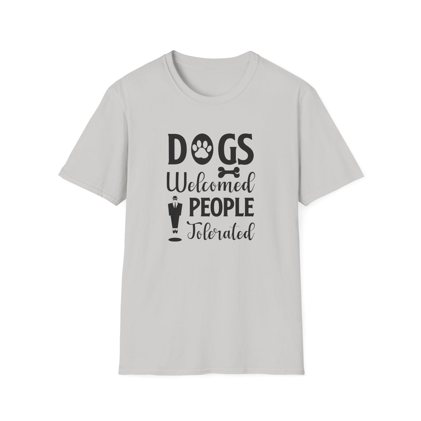 Dog Slogan T Shirts With Funny Quotes Unisex Tee Shirt Gildan Softstyle 64000 100 Percent Cotton