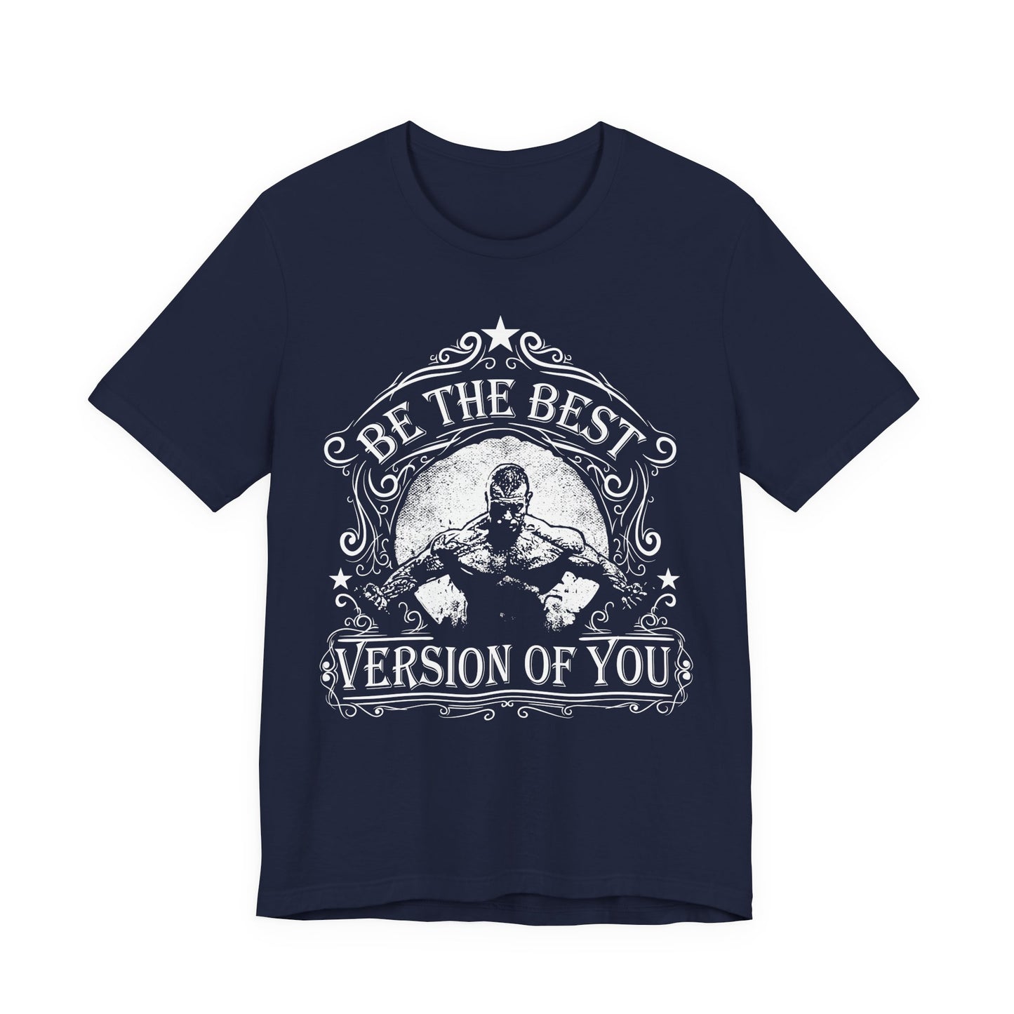 Be The Best Version Of You T-Shirt Motivational Fitness Tee