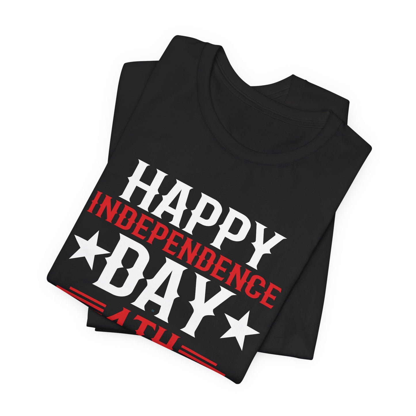 Happy Independence Day Graphic Unisex Cotton T-Shirt 016