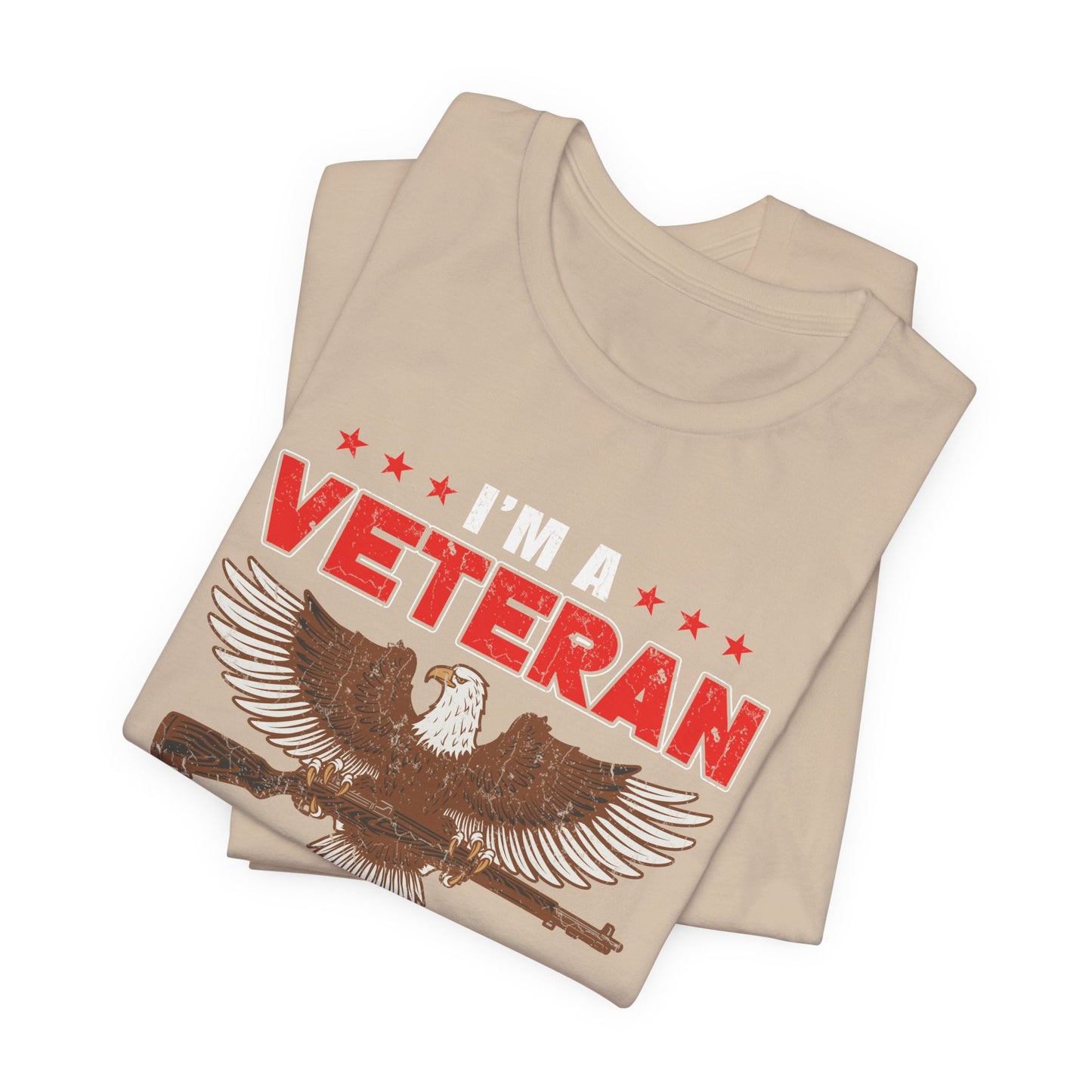 Im a Veteran eagle graphic Tee Veterans oath and gun permit statement Unisex Cotton v35